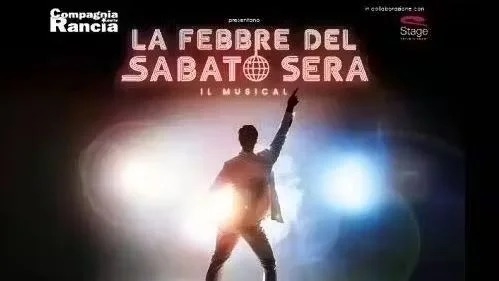 LA FEBBRE DEL SABATO SERA - IL MUSICAL Gite in giornata